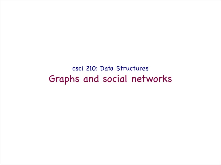 graphs and social networks social networks