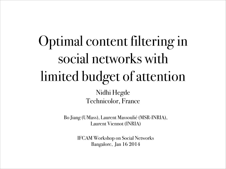 optimal content filtering in social networks with limited