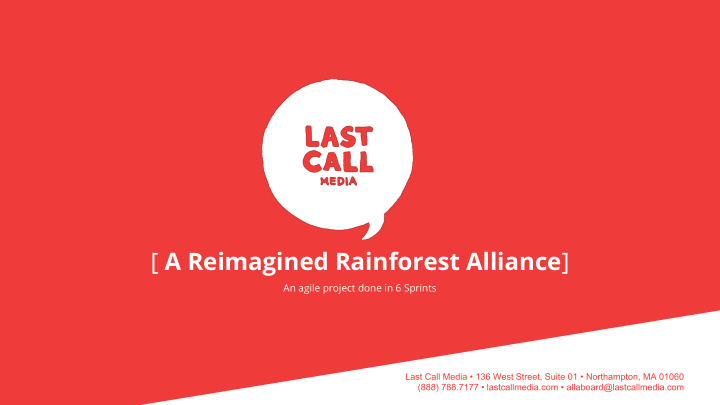 a reimagined rainforest alliance