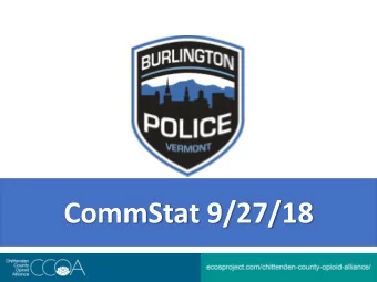 CommStat 9/27/18  Police Data for Drug-Related Incidents  Valcour Agencies in Chittenden County