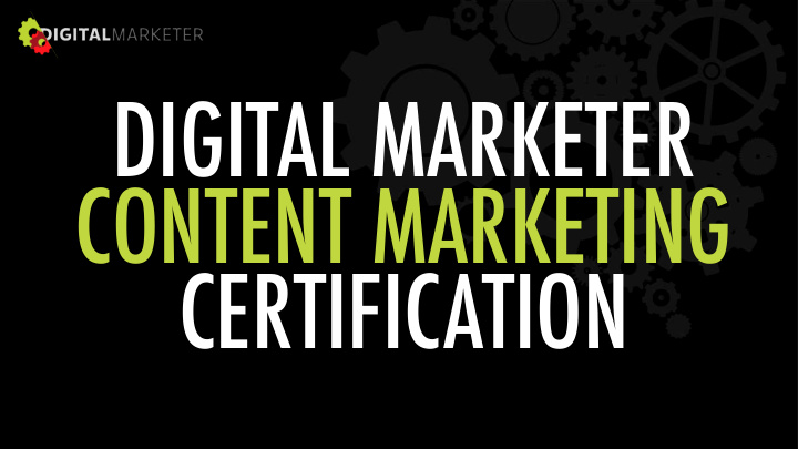 digital marketer content marketing certification i ve