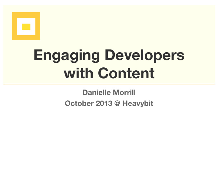 engaging developers with content
