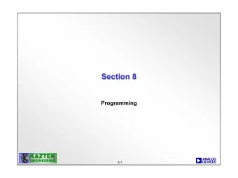 Section 8  Section 8  Programming  a  8-1  1  Software Development Flow  Software Development Flow