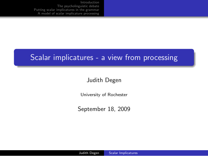 scalar implicatures a view from processing