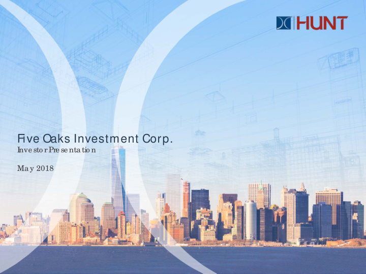 five oaks investment corp