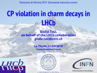 CP violation in charm decays in  LHCb  Giulia Tuci,  on behalf of the LHCb collaboration