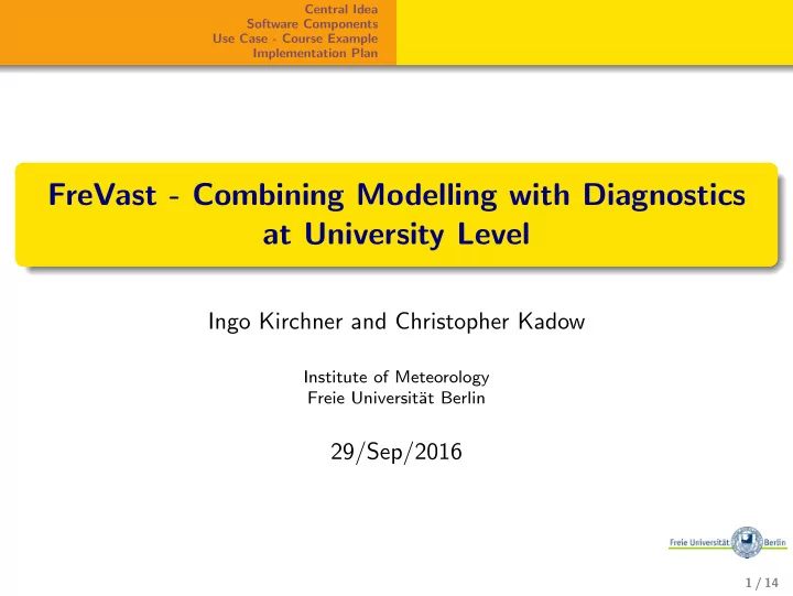 frevast combining modelling with diagnostics at
