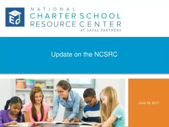 Update on the NCSRC  June 16, 2017  www.safalpartners.com  Objectives &gt; Learn about the