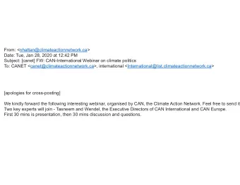 From: &lt;nhattan@climateactionnetwork.ca&gt;  Date: Tue, Jan 28, 2020 at 12:42 PM  Subject:
