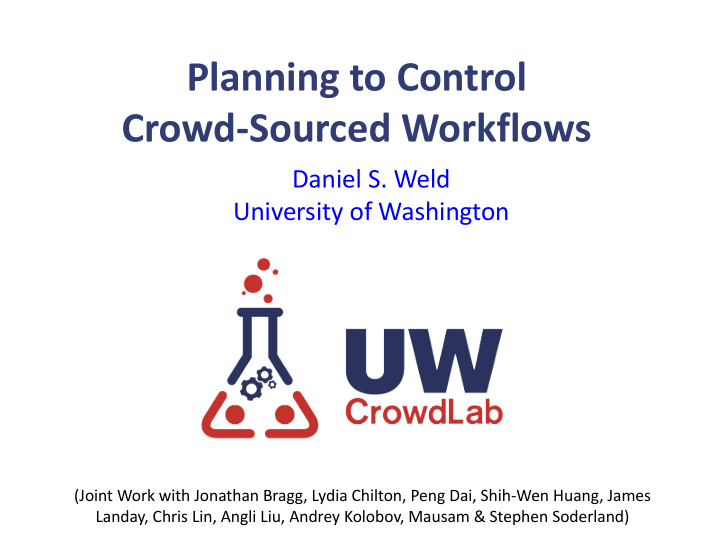 planning to control crowd sourced workflows