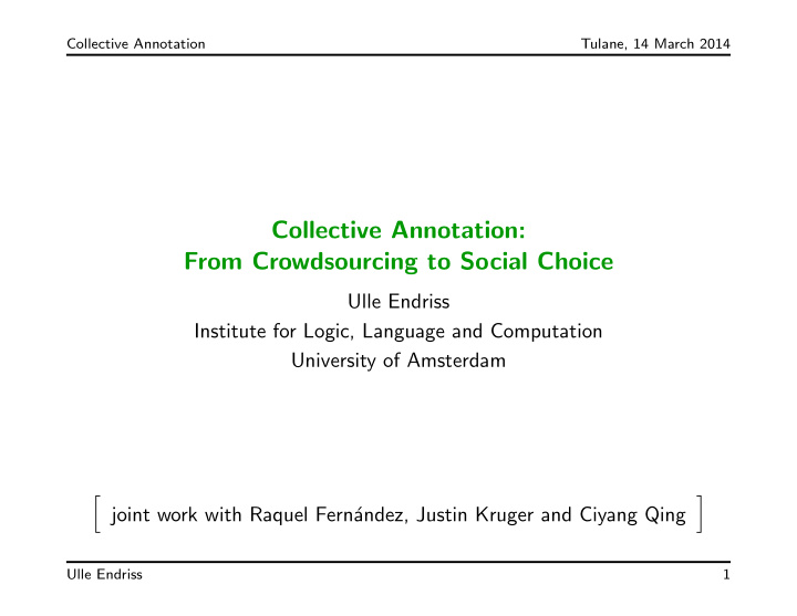 collective annotation from crowdsourcing to social choice