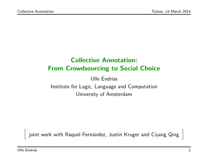 collective annotation from crowdsourcing to social choice