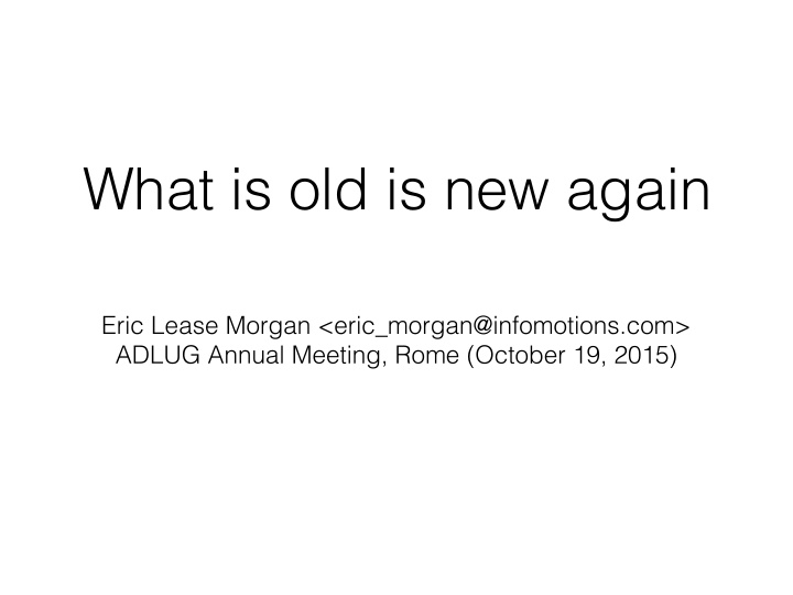 what is old is new again