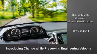 Introducing Change while Preserving Engineering Velocity  Engineering Tools Charter  We provide