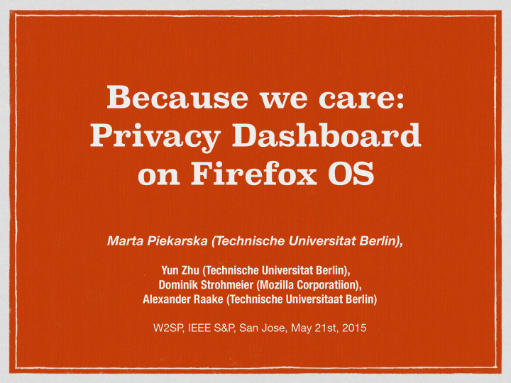 because we care privacy dashboard on firefox os