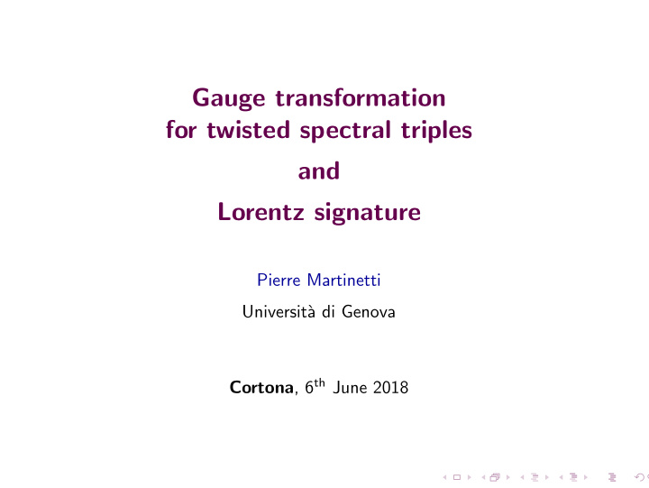 gauge transformation for twisted spectral triples and