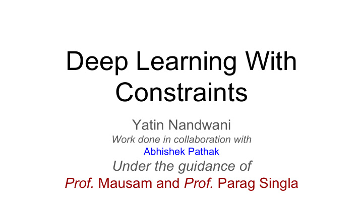 deep learning with constraints