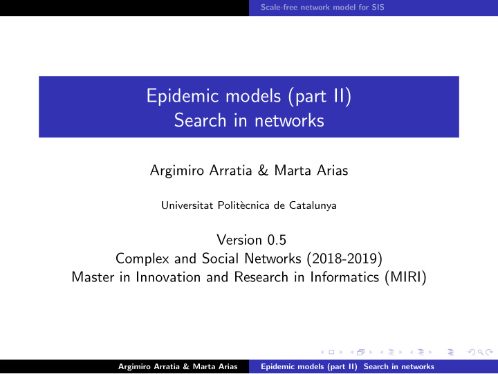 epidemic models part ii search in networks