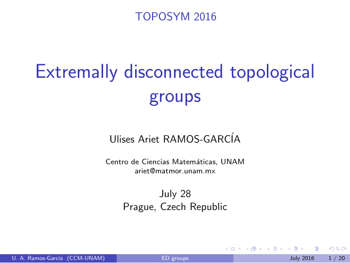 extremally disconnected topological groups
