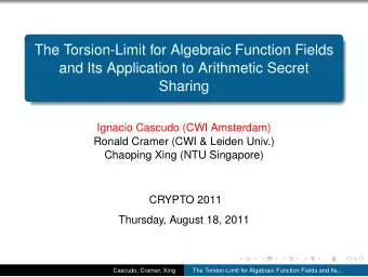 The Torsion-Limit for Algebraic Function Fields  and Its Application to Arithmetic Secret  Sharing