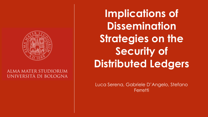 implications of dissemination strategies on the security