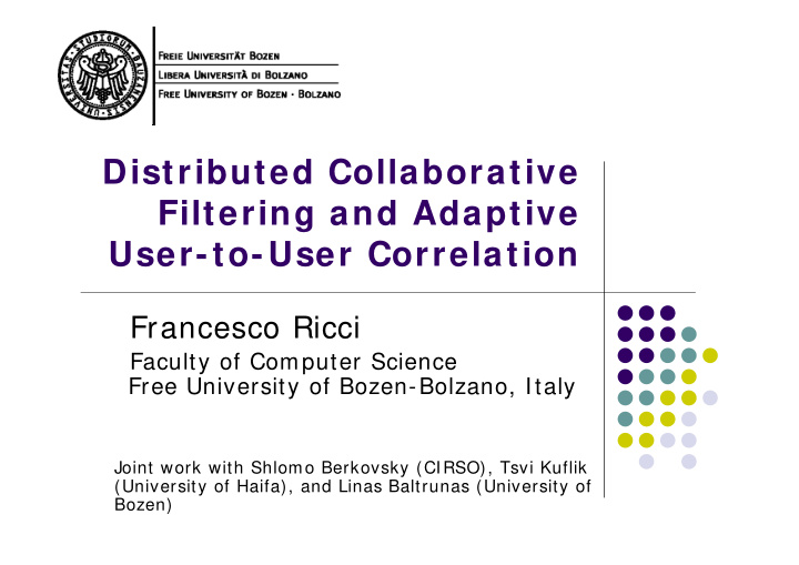 distributed collaborative filtering and adaptive user to