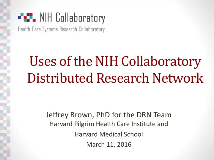uses of the nih collaboratory