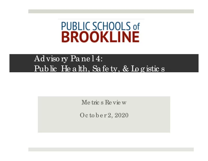 adviso ry pane l 4 public he alth safe ty l o g istic s