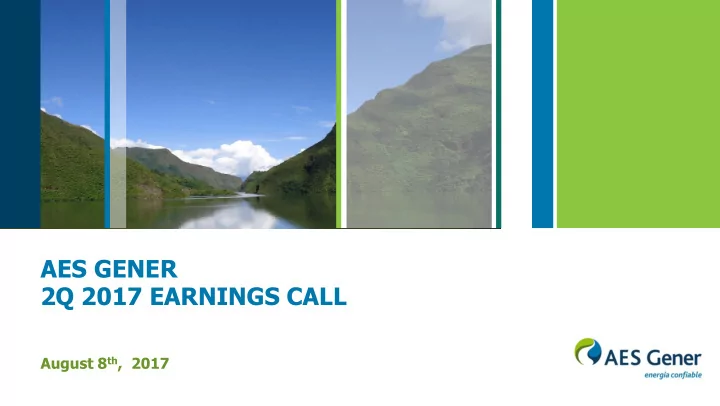 aes gener 2q 2017 earnings call