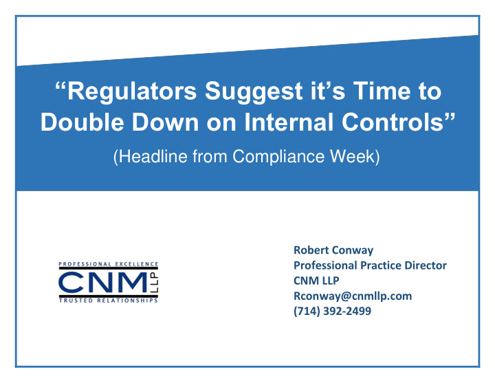 regulators suggest it s time to double down on internal