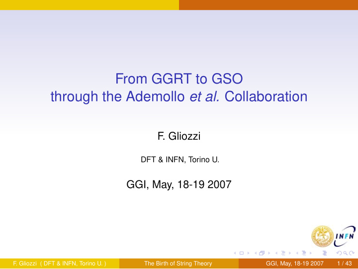 from ggrt to gso through the ademollo et al collaboration
