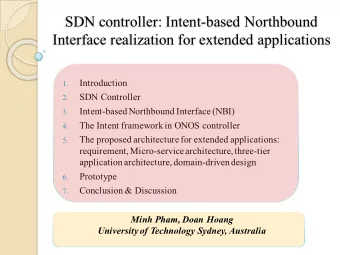 SDN controller: Intent-based Northbound  Interface realization for extended applications