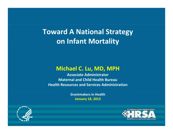 toward a national strategy on infant mortality on infant
