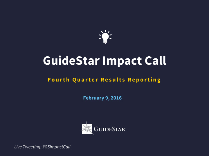 guidestar impact call