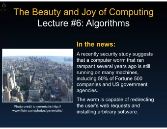 The Beauty and Joy of Computing  Lecture #6: Algorithms  In the news:  A recently security study