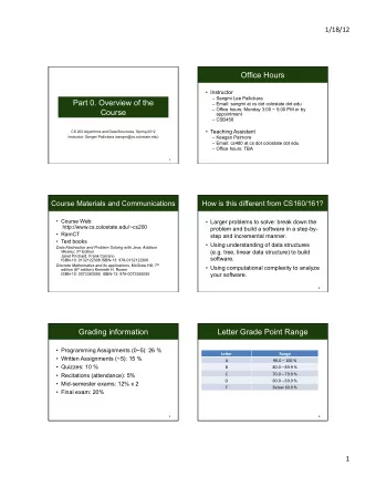 Office Hours  Instructor  Sangmi Lee Pallickara  Part 0. Overview of the  Email: sangmi at