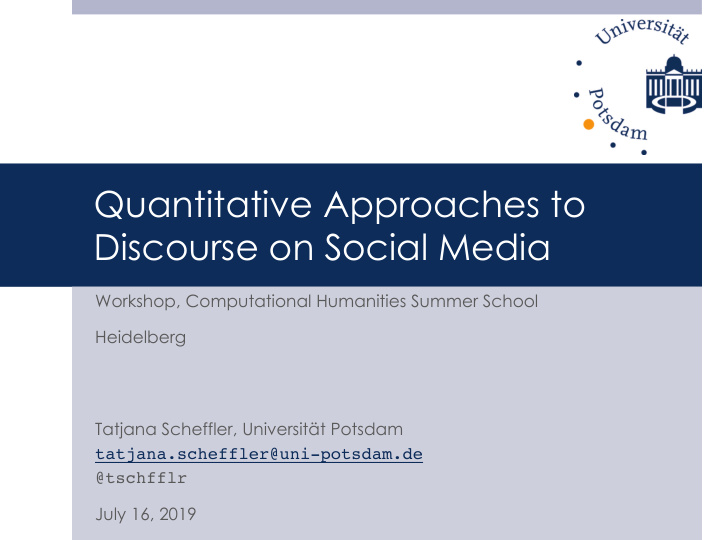 quantitative approaches to discourse on social media