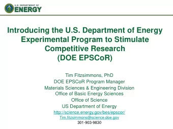 Introducing the U.S. Department of Energy  Experimental Program to Stimulate  Competitive Research