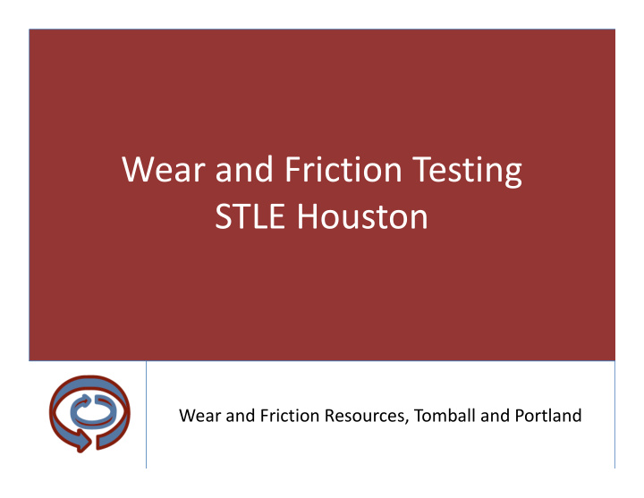 wear and friction testing stle houston