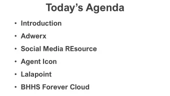 Todays Agenda  Introduction  Adwerx  Social Media REsource  Agent Icon  Lalapoint