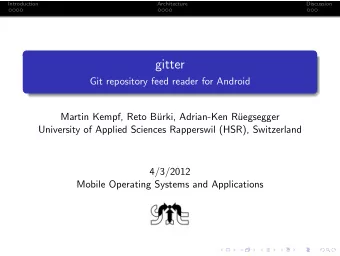 gitter  Git repository feed reader for Android  Martin Kempf, Reto B  urki, Adrian-Ken R