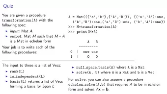 Quiz  You are given a procedure  A = Mat(({a,b},{A,B}),
