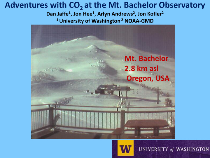 adventures with co 2 at the mt bachelor observatory