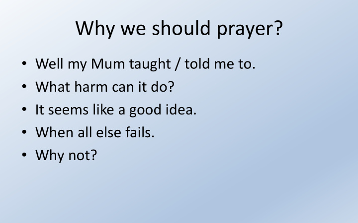 why we should prayer