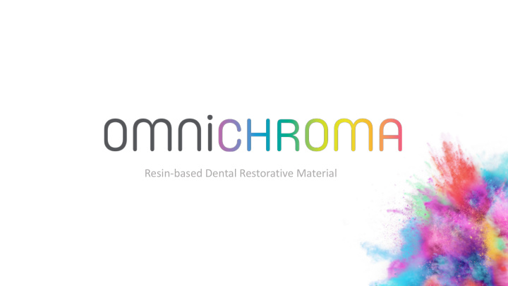 resin based dental restorative material