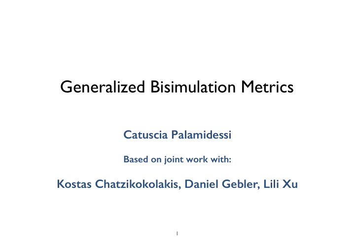 generalized bisimulation metrics