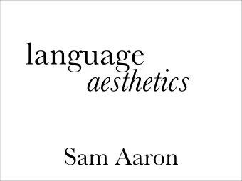 language  aesthetics  Sam Aaron  &quot;The aesthetic is at once, as I try to show, the very  secret