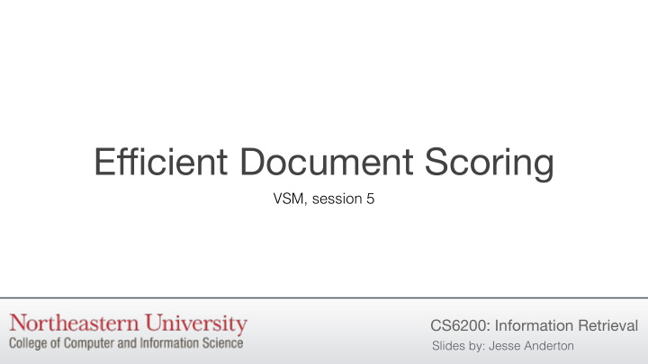 e ffi cient document scoring