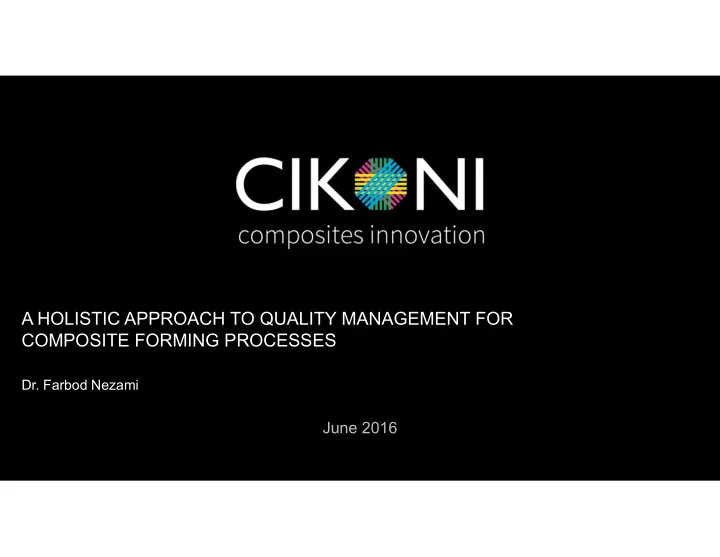 a holistic approach to quality management for composite