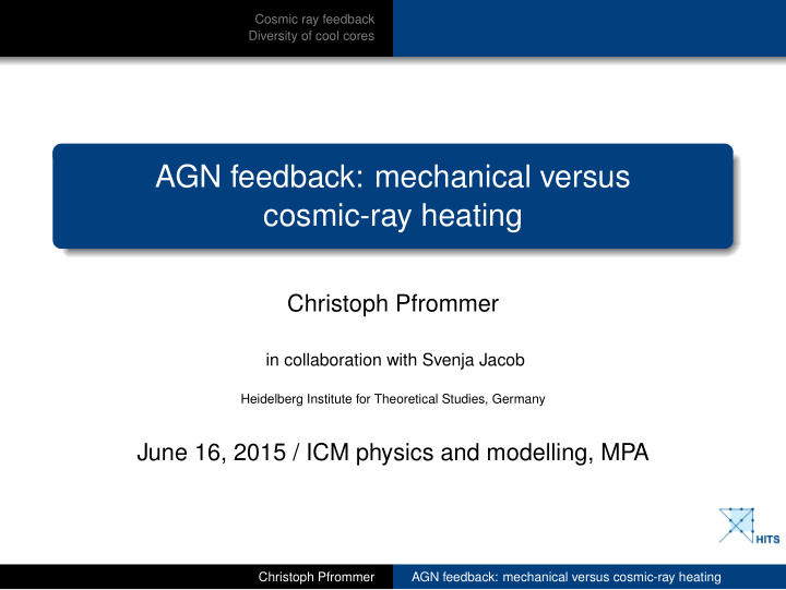 agn feedback mechanical versus cosmic ray heating